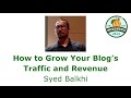 How to Grow Your Blog’s Traffic and Revenue