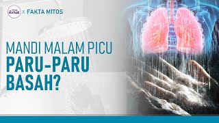 Benarkah Mandi Malam Bisa Menyebabkan Paru-Paru Basah? | Hidup Sehat tvOne