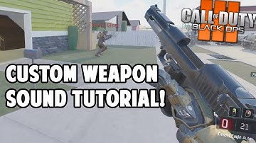 BO3 Mod Tools- Custom Weapon Sounds Tutorial!