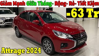 ✅Giá Xe Khuyến Mại Giữa Tháng Mitsubishi Attrage, Cực Kì Tiết Kiệm| Lăn Bánh Attrage Mới| Topcarvn