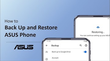 How to Backup and Restore on Your ASUS Phone?   | ASUS SUPPORT