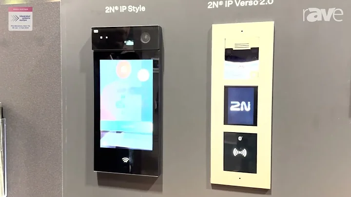 ISE 2024: 2N Introduces 2N IP Style, 2N IP Verso 2.0, 2N IP One Intercoms