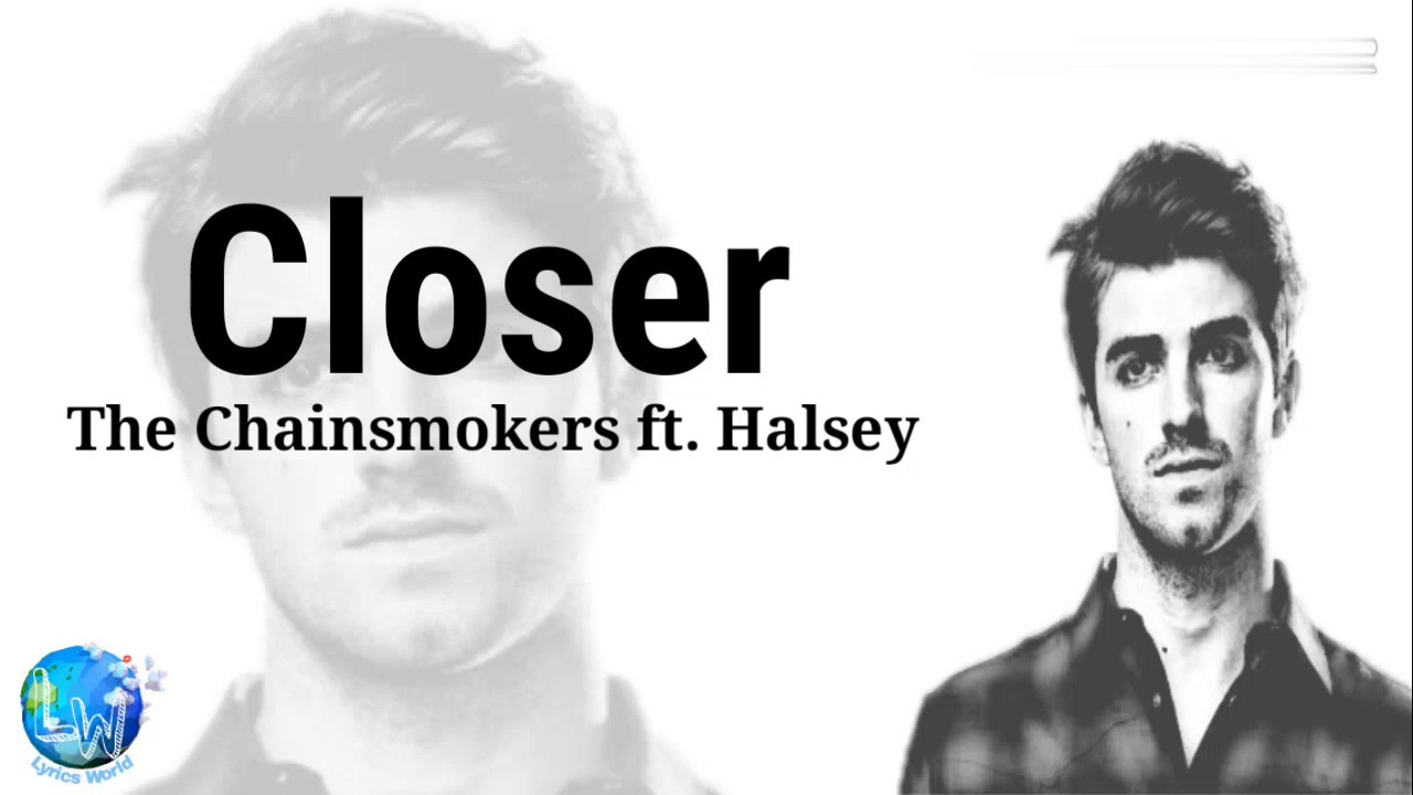 Close the chainsmokers