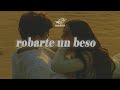 Carlos Vives Sebastian Yatra Robarte Un Beso Letra