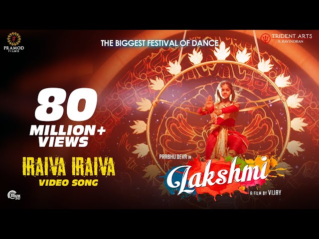 Lakshmi | Iraiva Iraiva | Tamil Video Song | Prabhu Deva, Ditya Bhande, Aishwarya | Vijay | Sam CS class=