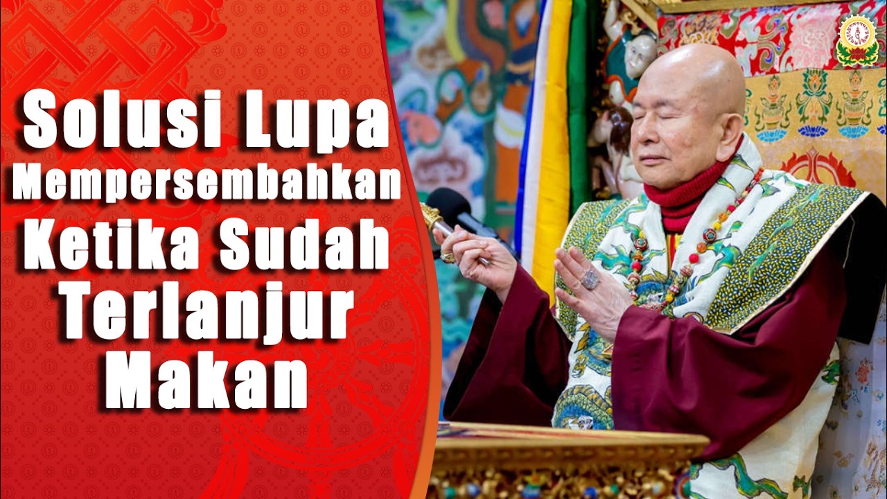 08-02-2026 Q&A 2: Solusi Lupa Mempersembahkan Ketika Sudah Terlanjur Makan 吃了一口食物卻忘記供養，如何補救？