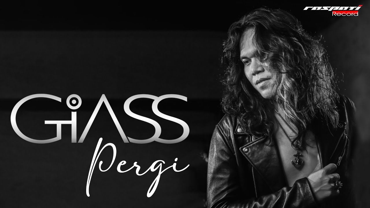 GIASS - PERGI (Official Lyric Video) GIASS - PERGI (Official Lyric Video)