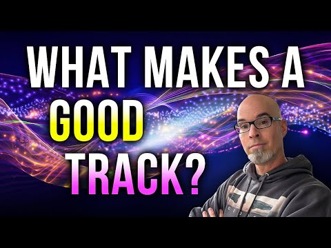 What Makes a Good Track?