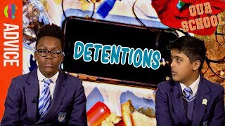 Our School Students On... Detentions