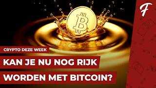 BITCOIN: NU HET MOMENT OM INTERESSE TE HEBBEN? || CRYPTO DEZE WEEK #290