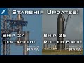 SpaceX Starship Updates! Starship 24 Destacked! Starship 25 Rolled Back to High Bay! TheSpaceXShow