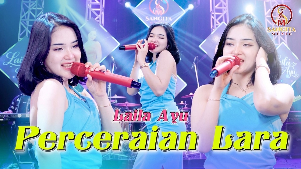 PERCERAIAN LARA - LAILA AYU | KAU MENCARI SANDARAN SESUKA HATI | OFFICIAL LIVE MUSIC VIDEO