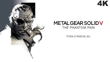 Metal Gear Solid V 4K | Titan X Pascal SLI | Nvidia HB SLI Bridge Performance Test | 60FPS