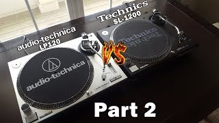 AT-LP120 vs SL-1200 Comparison (Part 2)
