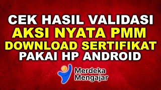 CEK SERTIFIKAT AKSI NYATA HASIL VALIDASI PLATFORM MERDEKA MENGAJAR KURIKULUM MERDEKA