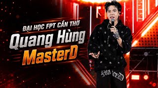 Đại Học FPT Cần Thơ (FPTU Fest) - Quang Hùng MasterD 11/05/2025