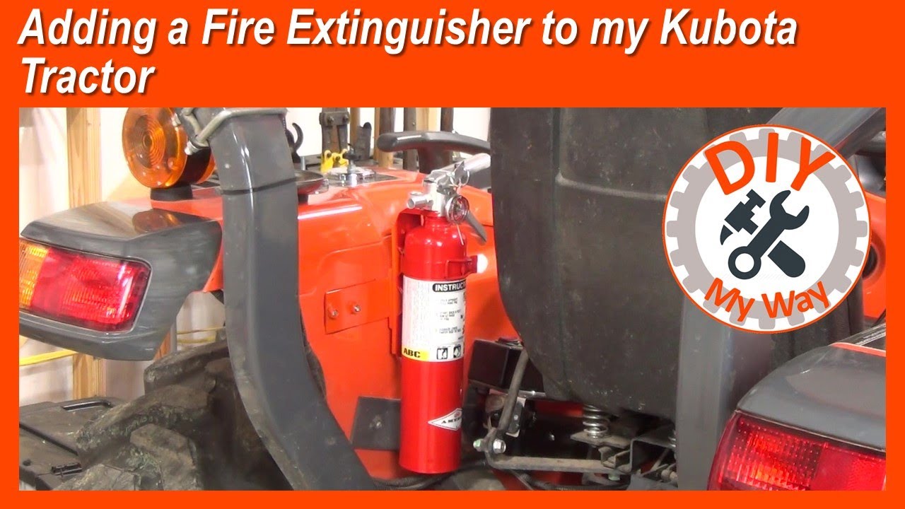 Adding a Fire Extinguisher to my Kubota Tractor (110) YouTube