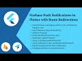 Flutter Push Notifications using Firebase (FCM) with Route Redirection | Android &amp; iOS Tutorial