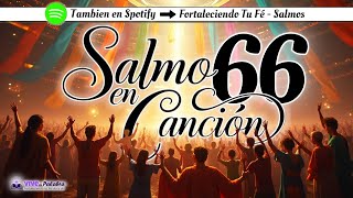 🎺 Aclamad a Dios con Alegría – Salmo 66 en Canción #Salmo66 #vivelapalabra #salmosencancion