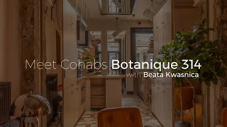 Meet Cohabs Botanique 314 with Beata