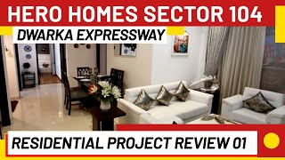 Hero Homes Dwarka Expressway Gurgaon Review 01 | 3 BHK Sample Flat & Construction Update