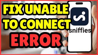How to Fix “Unable to Connect” Errors on Sniffies – Easy Troubleshooting Guide screenshot 3