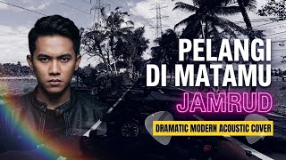 ​Jamrud - Pelangi Di Matamu | Cinematic Dramatic Cover ‼️