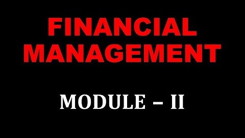 FINANCIAL MANAGEMENT | MODULE 2 | EASY TOPIC | CAPITAL BUDGETING | BCOM | CALICUT UNIVERSITY | FIFTH
