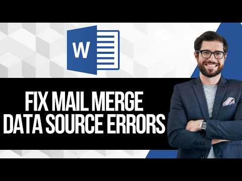 How To Fix Mail Merge Data Source Errors In Word