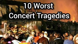 10 Worst Concert Tragedies