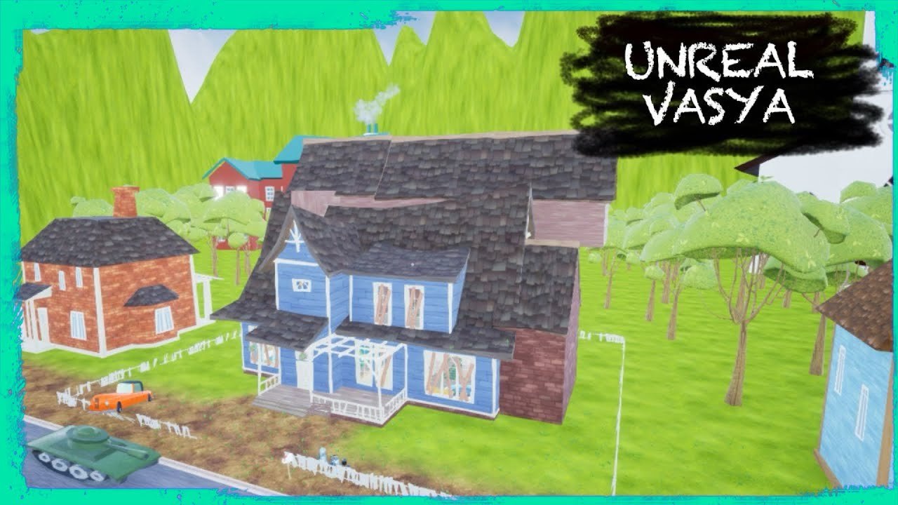 HELLO NEIGHBOR MOD KIT: UNREAL VASYA