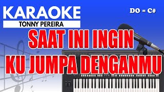 Karaoke - Kerinduan // Tonny Pereira ( Nada Pria )