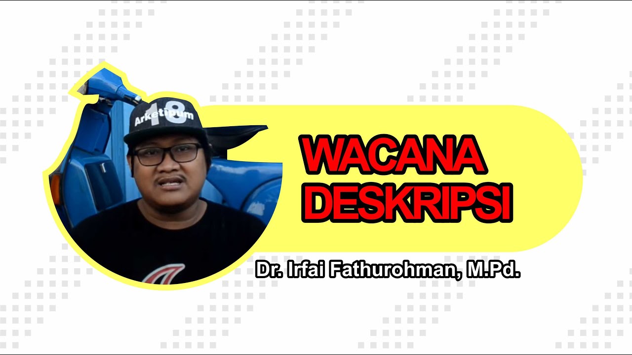 WACANA DESKRIPSI 