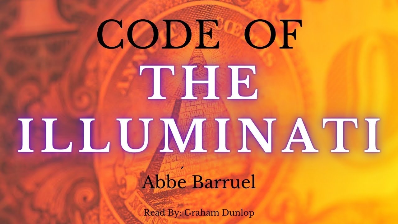 AUDIOBOOK - Code of the Illuminati Audiobook by Abbe Barruel
