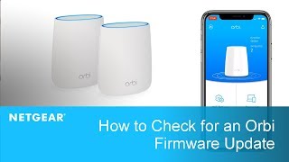 How to Check for Orbi Firmware Update Using the Orbi App screenshot 1