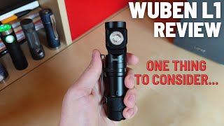 Wuben L1 Review  Dual Channel Flood/Throw general use Flashlight