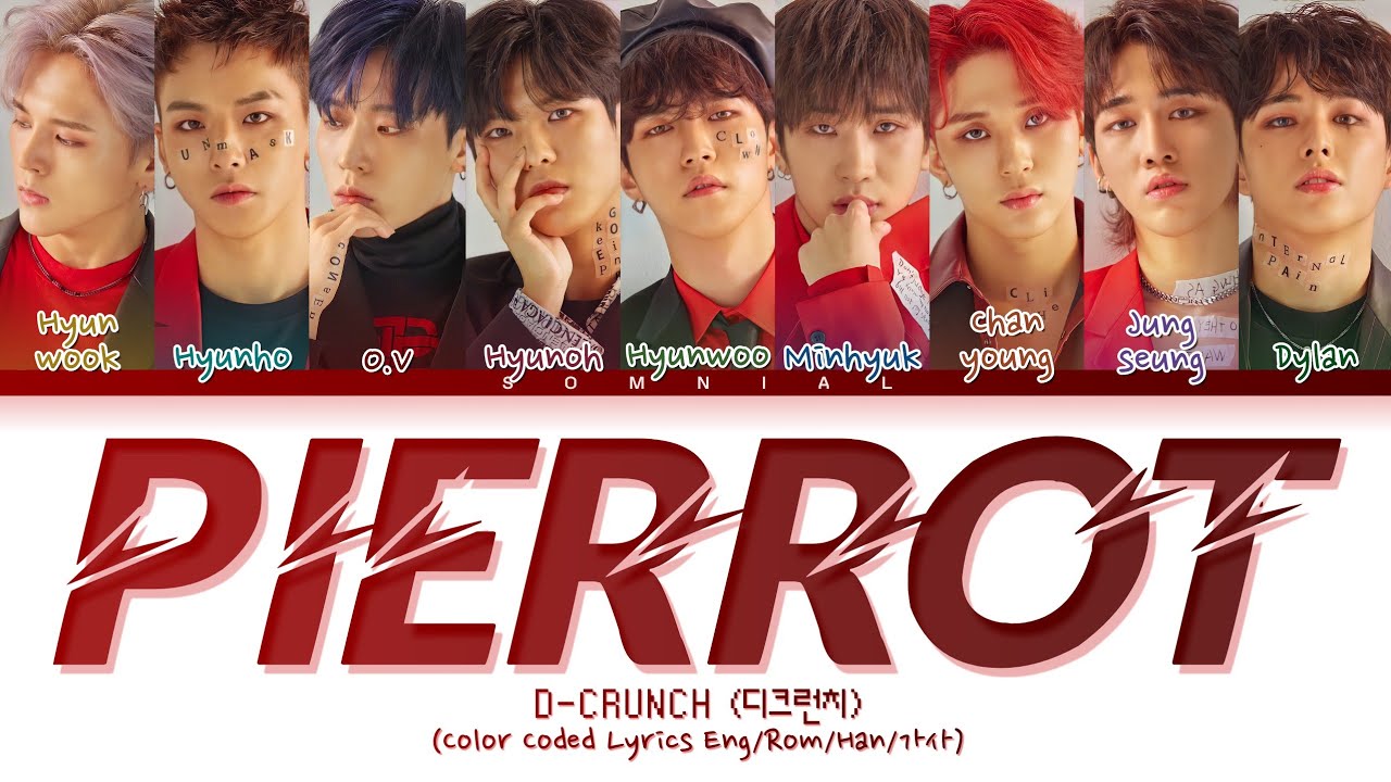 DCrunch Pierrot Lyrics (디크런치 Pierrot 가사) (Color Coded Lyrics) YouTube