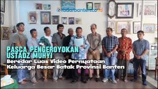 Pasca pengeroyokan Ustadz Muhyi, Beredar Luas Video Pernyataan Keluarga Besar Batak Provinsi Banten