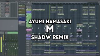 浜崎あゆみ - M (Shadw Remix) #ayumix2020