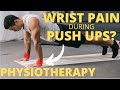 Wrist Pain during Push Ups/ handstands FIXED in 7 minutes!! | Physiotherapy |Physio Evangelist
