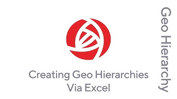 Red Rose Geo Hierarchy Video Series - How to create a geo hierarchy via Excel