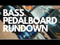 Bass pedalboard rundown  bryce vaughn