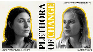 Plethora of Change Episode 5: Anya Suprunenko - European Youth Parliament (EYP)