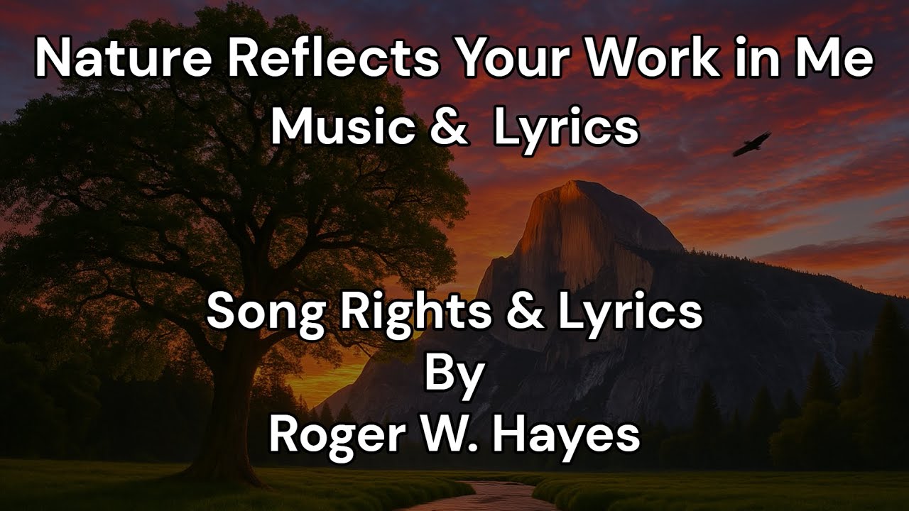 Nature Reflects Your Work in Me - Music & Lyrics - YouTube