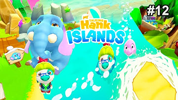 My Talking Hank : Islands Gameplay Walkthrough Part 12 - Full Screen (Android/iOS)