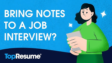 Is It Alright to Bring Notes to a Job Interview?