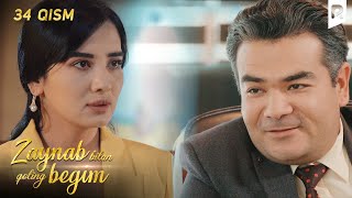 Zaynab bilan qoling begim 34-qism | Зайнаб билан колинг бегим 34-кисм (миллий сериал)