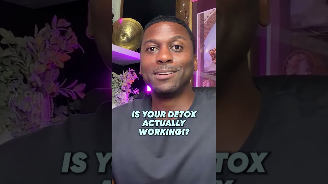 Is Your Detox Actually Working!?
