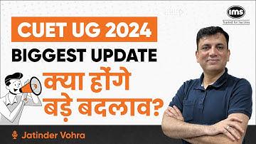 CUET UG 2024 - Change in Application Form Dates | Jatinder Vohra