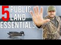 5 Public Land Duck Hunting ESSENTIALS